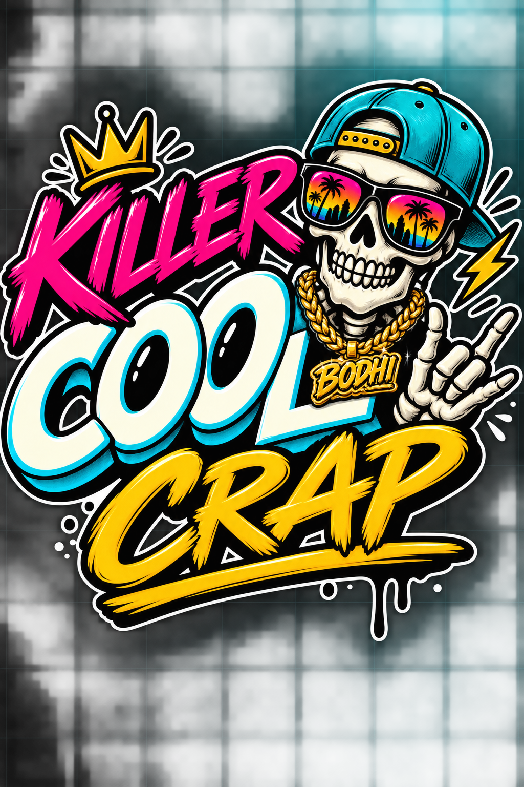 Killer Cool Crap Bodhi artwork with BODHI chain and nameplate